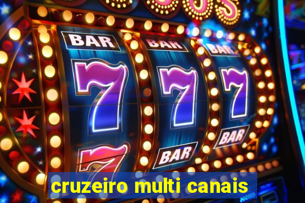 cruzeiro multi canais